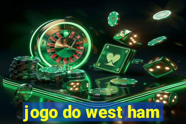 jogo do west ham